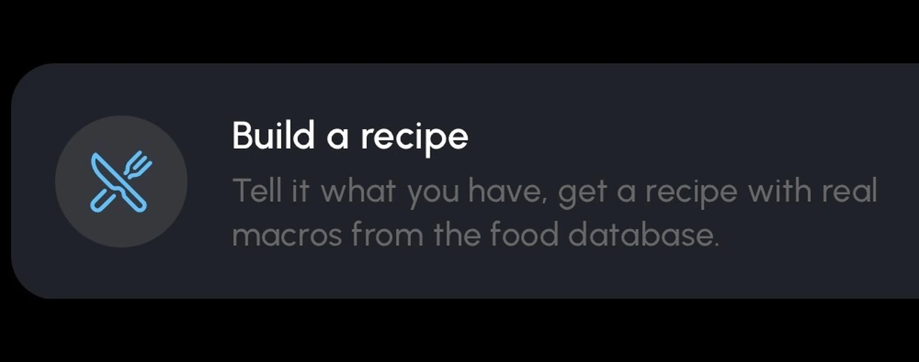 The Build a recipe option in Somatics: tell it what you have, and get a recipe with real macros from the food database.